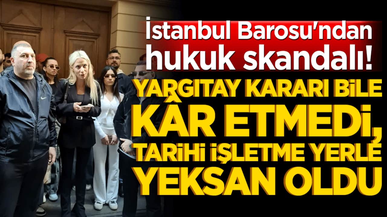 İstanbul Barosu'ndan hukuk skandalı! Yargıtay kararı bile kâr etmedi, tarihi işletme yerle yeksan oldu!