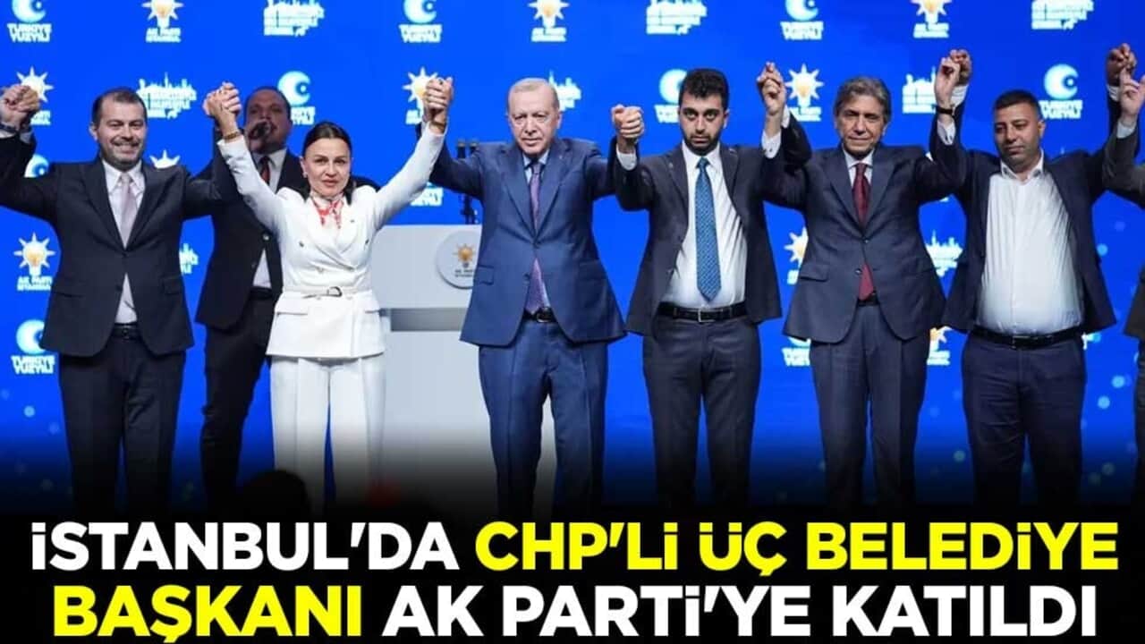 İstanbul'da CHP'li üç belediye başkanı AK Parti'ye katıldı