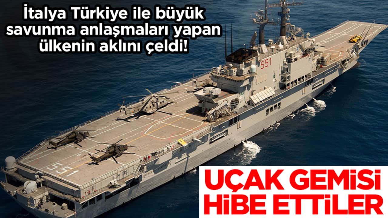 İtalya Türkiye ile büyük savunma anlaşmaları yapan ülkenin aklını çeldi: Uçak gemisi hibe ettiler