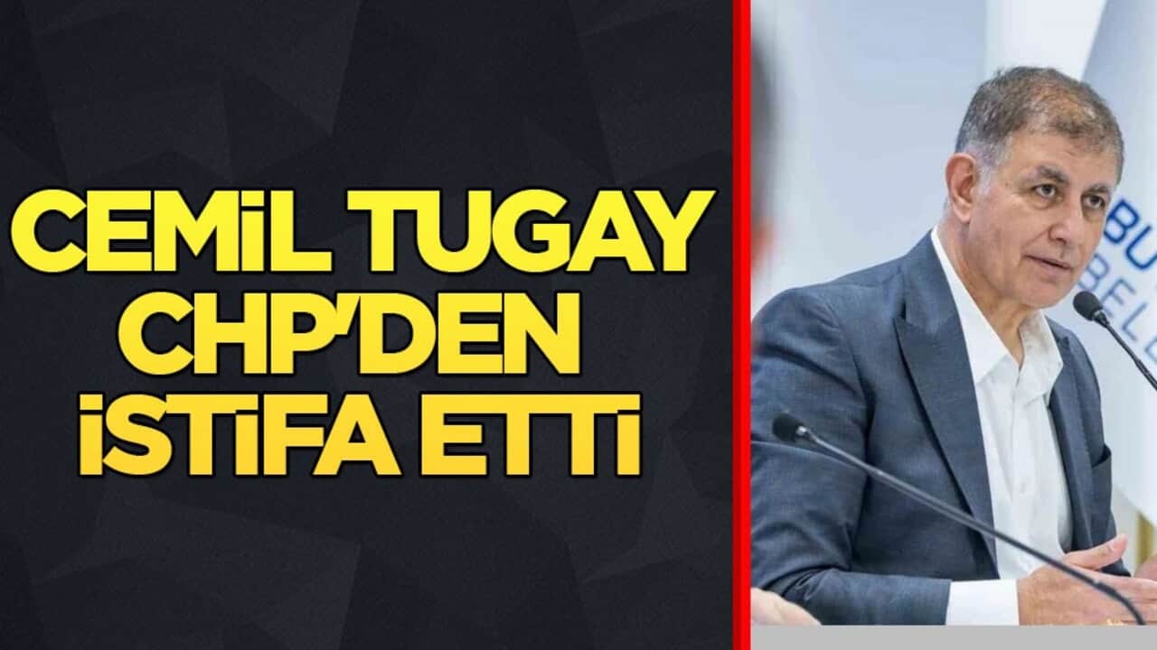 İzmir Büyükşehir Belediye Başkanı Cemil Tugay, CHP'den istifa etti