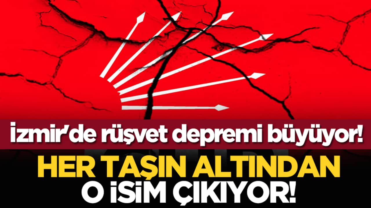 İzmir'de rüşvet depremi büyüyor! Her Taşın Altından O isim Çıkıyor!