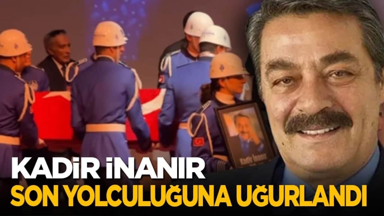 Kadir İnanır son yolculuğuna uğurlandı