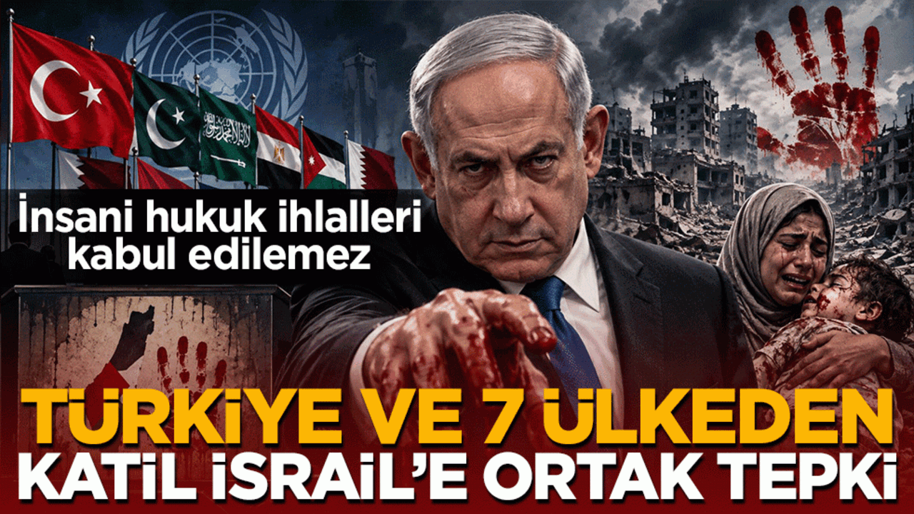 Katil İsrail'in Gazze'deki vahşetine 8 ülkeden sert bildiri: İnsanlık suçu cezasız kalmayacak