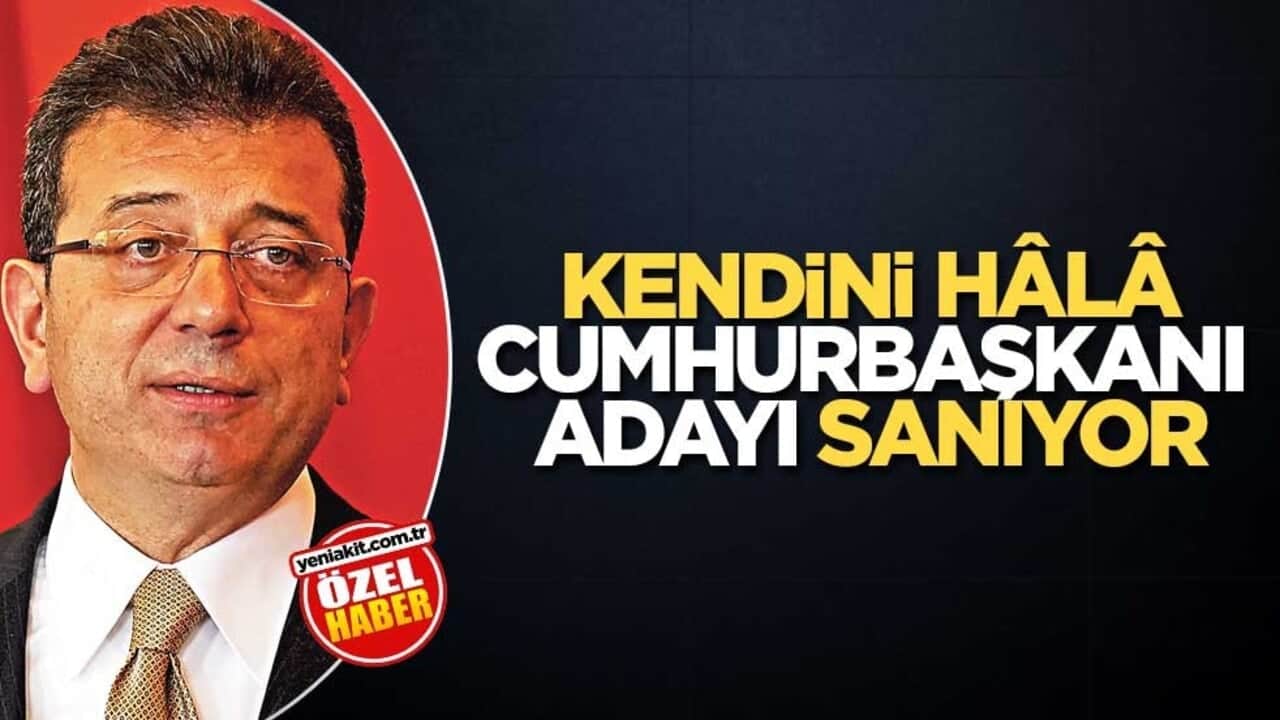 Kendini hâlâ Cumhurbaşkanı Adayı sanıyor