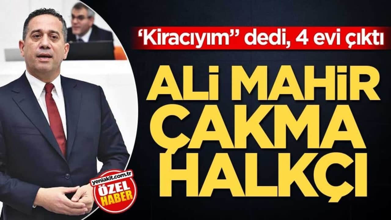 ‘Kiracıyım" dedi, 4 evi çıktı! Ali Mahir çakma halkçı
