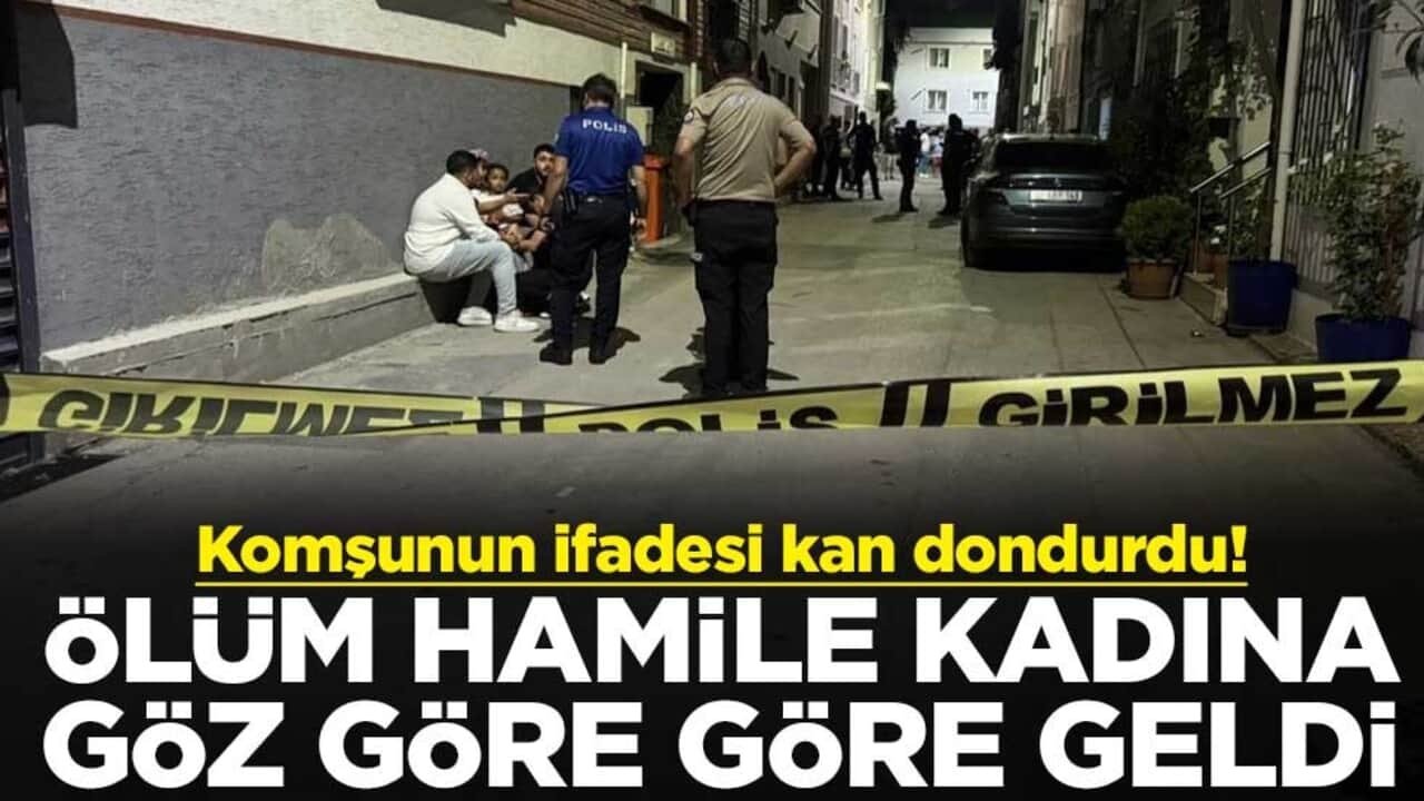 Komşunun ifadesi kan dondurdu! Ölüm hamile kadına göz göre göre geldi