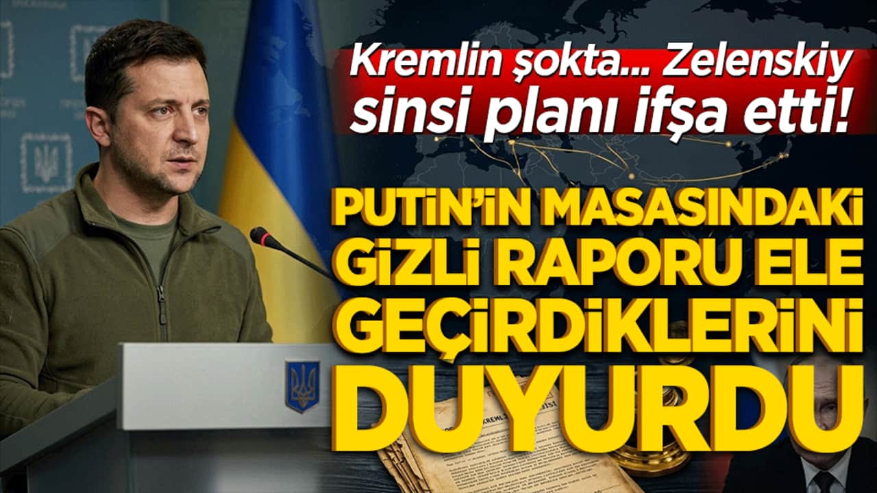 Kremlin şokta! Zelenskiy sinsi planı ifşa etti, Putin’in masasındaki gizli raporu ele geçirdiklerini duyurdu!