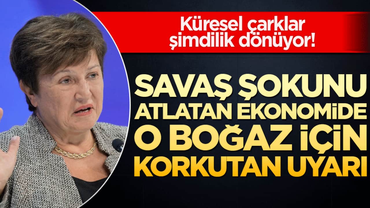 Küresel çarklar şimdilik dönüyor! Savaş şokunu atlatan ekonomide o boğaz için korkutan uyarı!
