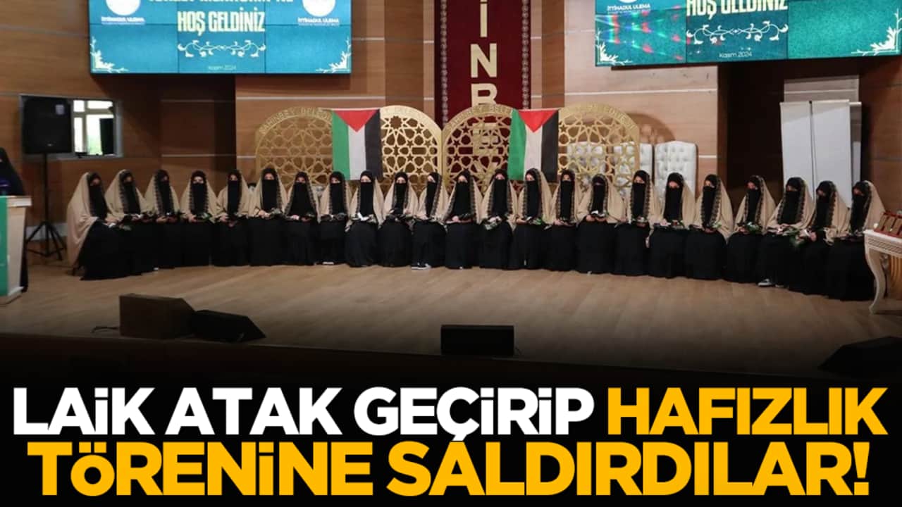 Laik atak geçirip hafızlık törenine saldırdılar!