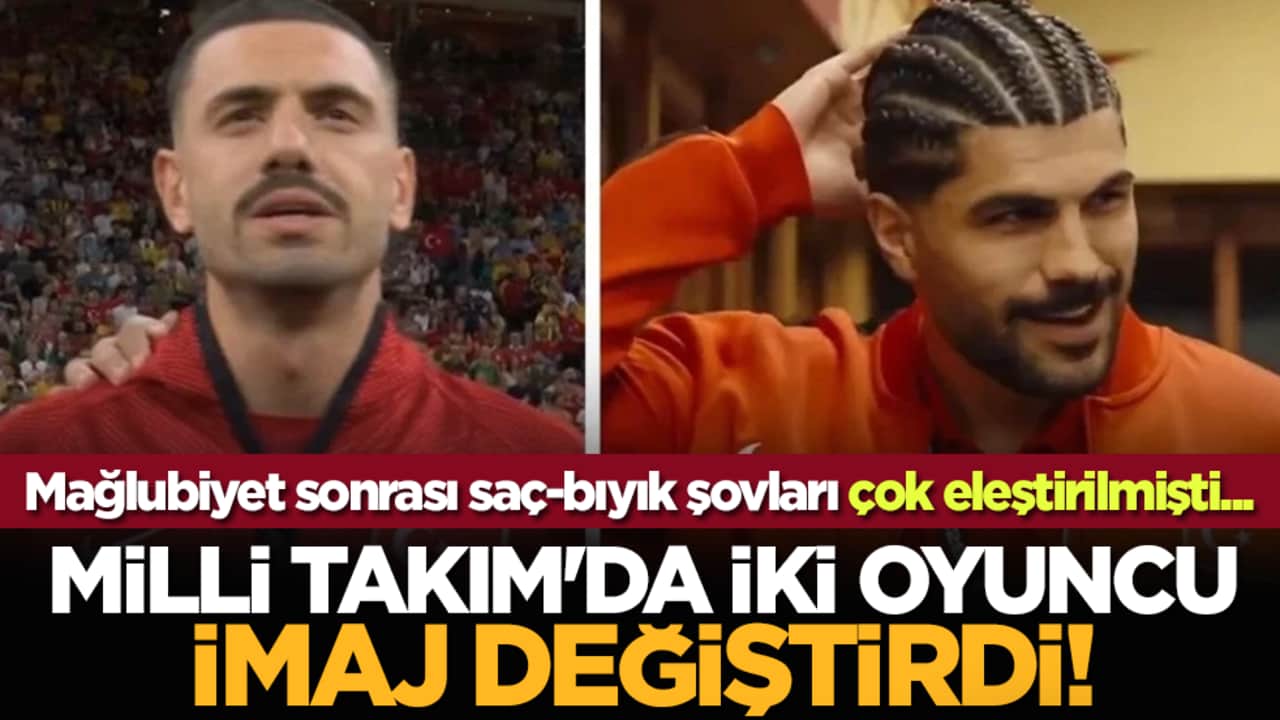 Mağlubiyet sonrası saç-bıyık şovları çok eleştirilmişti... Milli Takım'da iki oyuncu imaj değiştirdi!