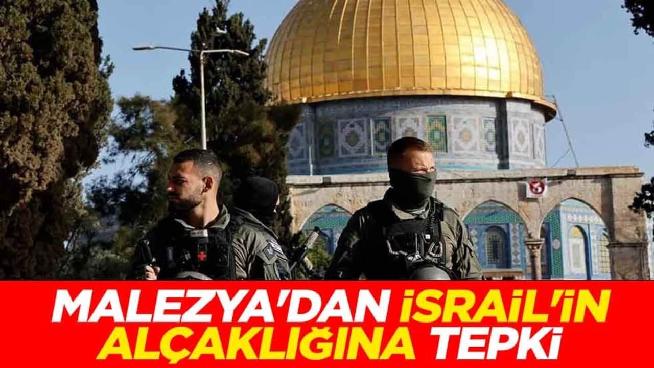 Malezya'dan İsrail'in alçaklığına tepki