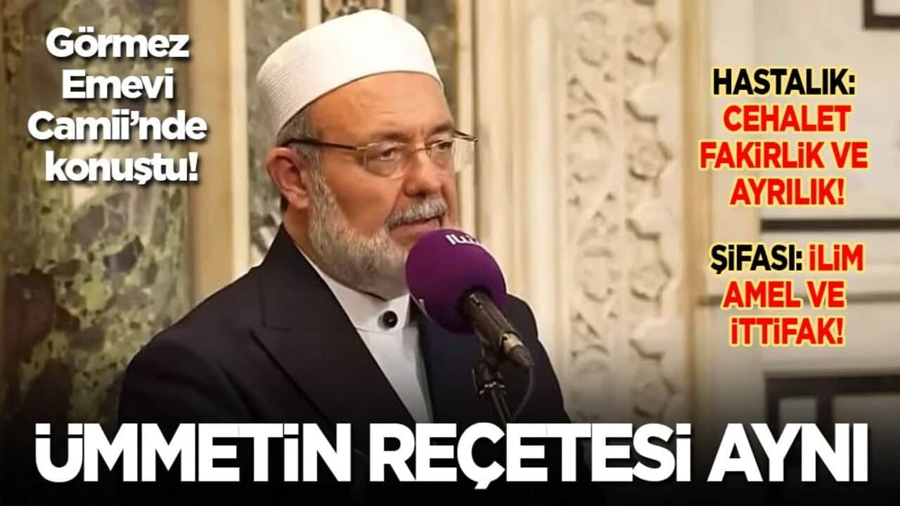 Mehmet Görmez, İslam dünyasını tehdit eden 3 hastalığa dikkat çekti: Cehalet, fakirlik, ayrılık!