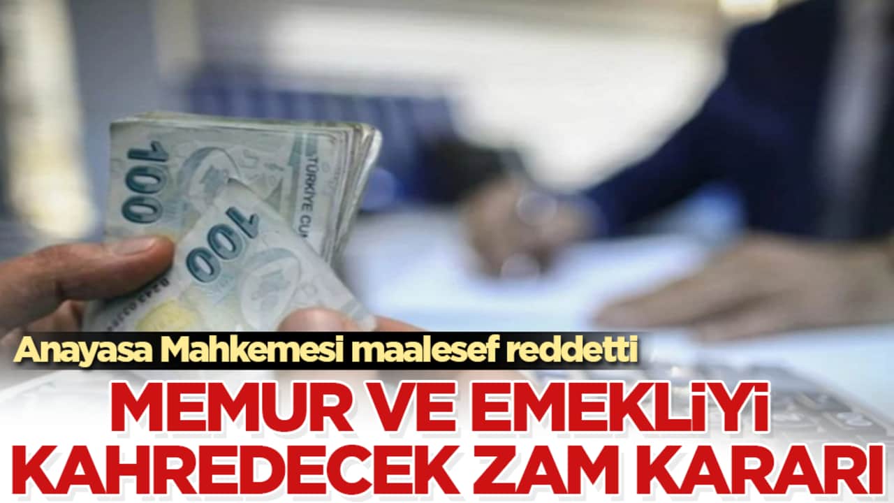 Memur ve emekliyi kahredecek zam kararı! Anayasa Mahkemesi maalesef reddetti