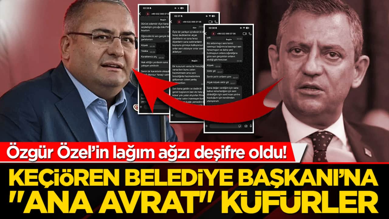 Mesajları ifşa oldu! Özgür Özel'den Mesut Özarslan'a iğrenç küfürler...