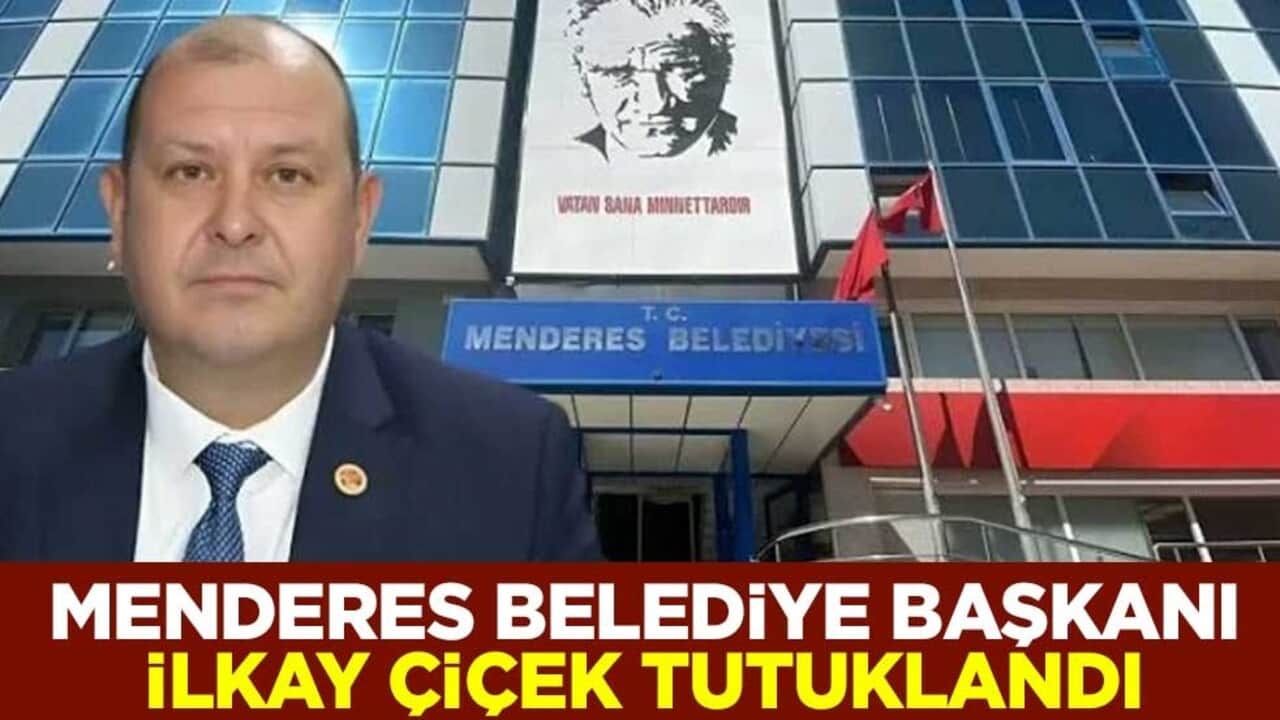 Mide bulandıran mesajları ortaya çıkmıştı! Menderes Belediye Başkanı İlkay Çiçek tutuklandı