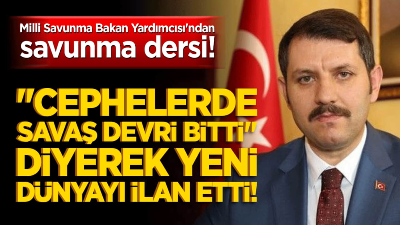 Milli Savunma Bakan Yardımcısı'ndan gençlere savunma dersi! Salih Ayhan "Cephelerde savaş devri bitti" diyerek yeni dünyayı ilan etti!