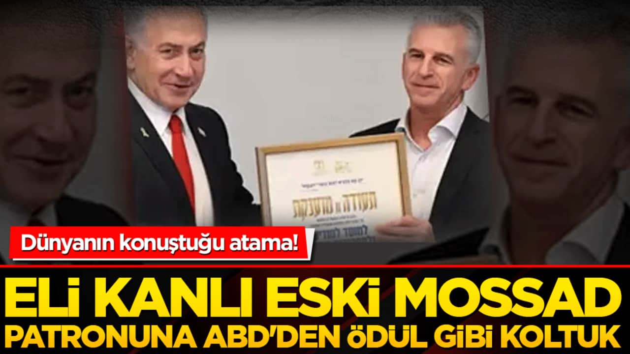 Mossad'ın eski patronuna kanlı katliamların ardından adeta ödül gibi koltuk!