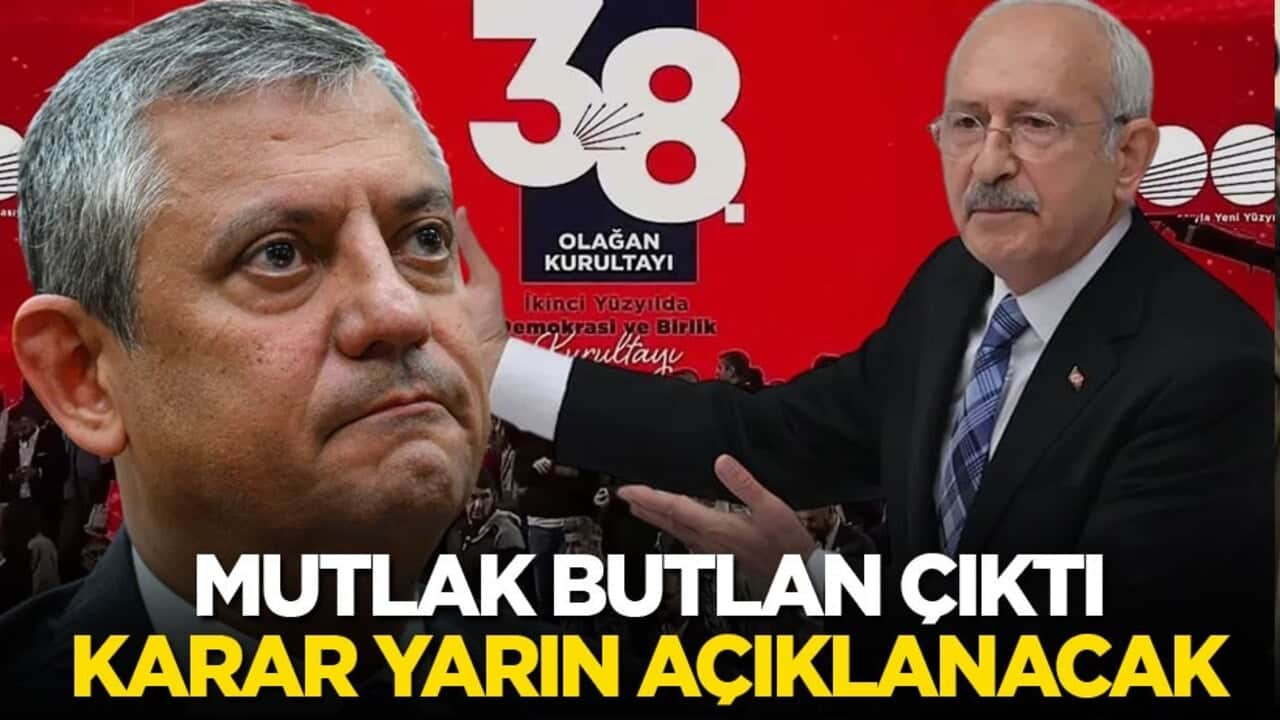 CHP'ye şok! Mutlak butlan çıktı! Karar yarın açıklanacak...