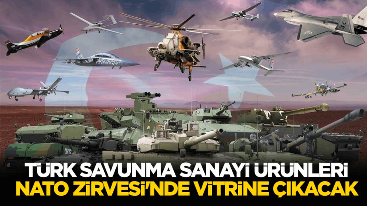 NATO Ankara Zirvesi'nde Türk savunma sanayi ürünleri vitrine çıkacak