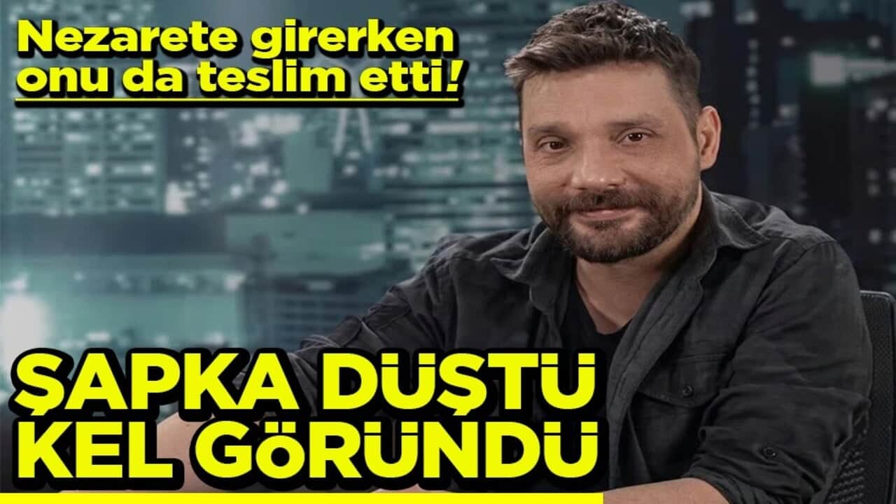 Nezarete girerken onu da teslim etti Şapka düştü kel göründü
