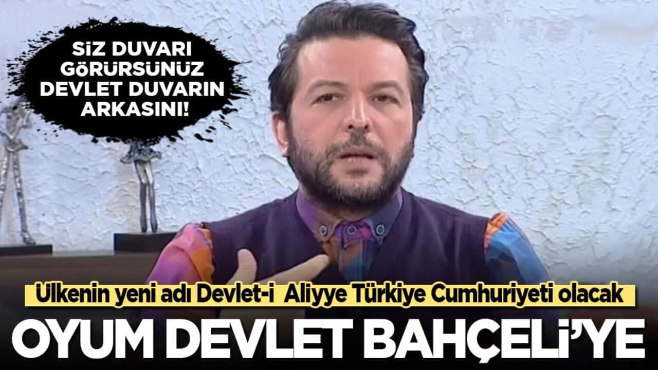 Nihat Doğan: Siz duvarı görürsünüz, devlet duvarın arkasını görür! Oyum Devlet Bahçeli’ye…