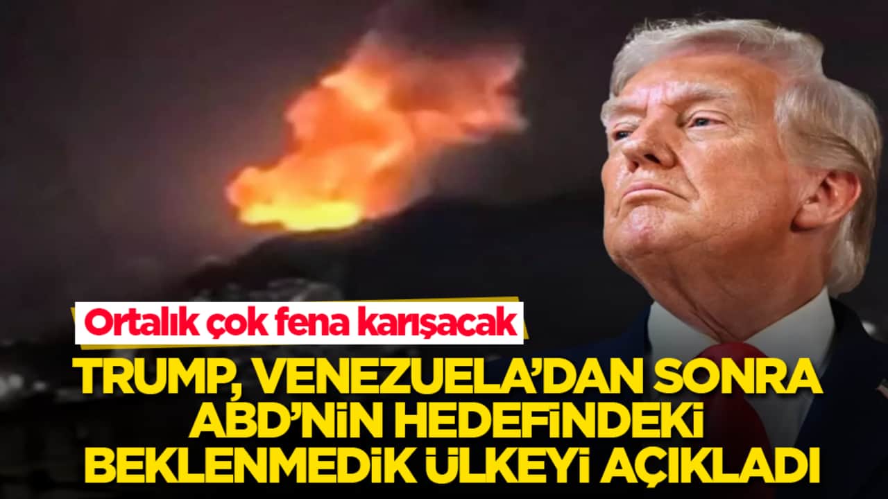 Ortalık çok fena karışacak! Trump, Venezuela’dan sonra ABD’nin hedefindeki beklenmedik ülkeyi açıkladı