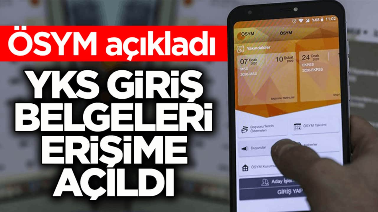 ÖSYM açıkladı: YKS giriş belgeleri erişime açıldı