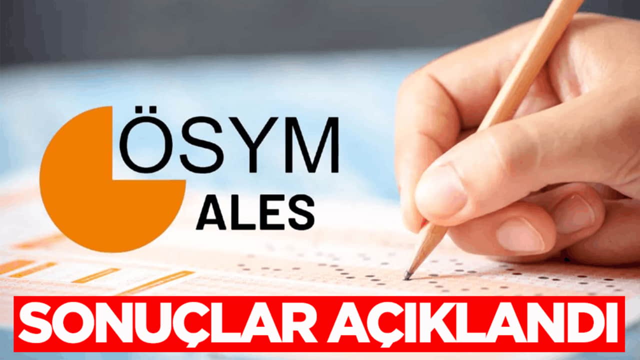 ÖSYM duyurdu: ALES sonuçları açıklandı