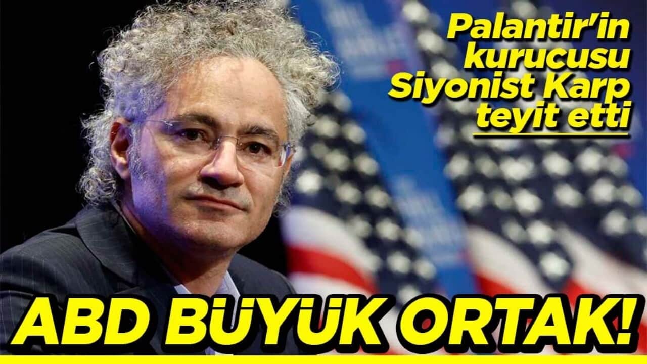 Palantir'in kurucusu Siyonist Karp teyit etti ABD büyük ortak
