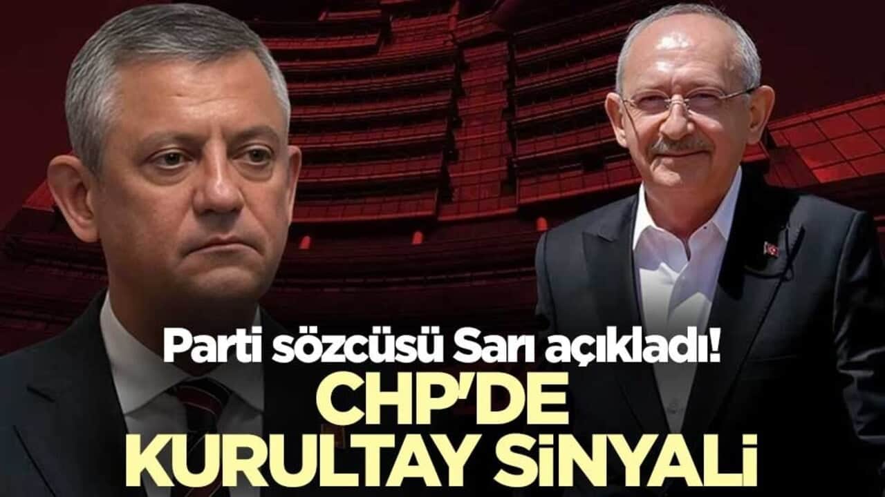 Parti sözcüsü Sarı açıkladı! CHP'de kurultay sinyali