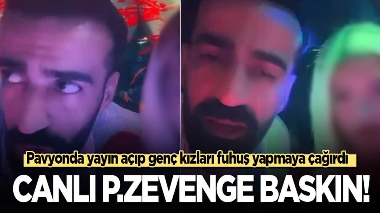 Pavyonda yayın açıp genç kızları fuhuş yapmaya çağırdı: Canlı p.zeveng tutuklandı!