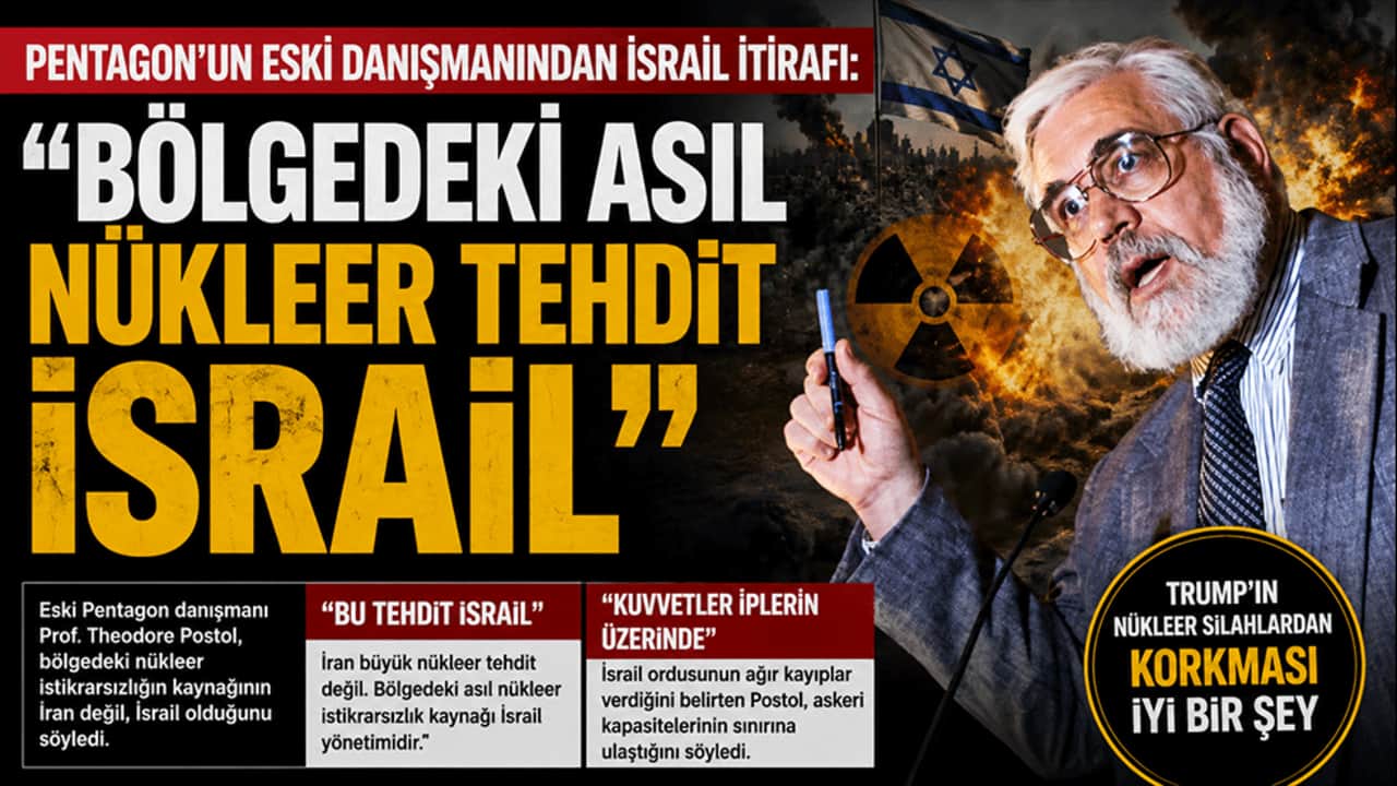 Pentagon'un Eski Danışmanından İsrail İtirafı: "Bölgedeki Asıl Nükleer Tehdit İsrail"