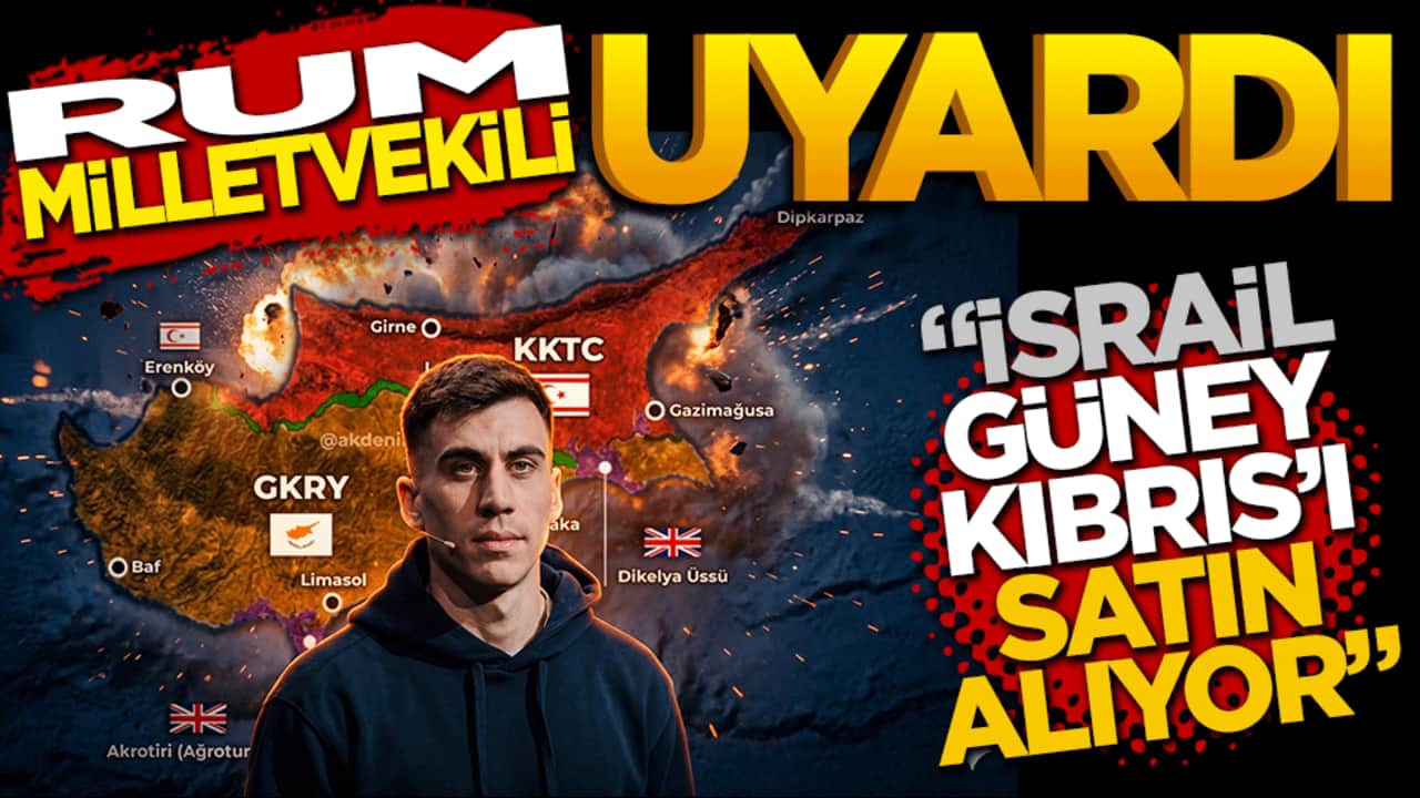 Rum milletvekili uyardı: İsrail, Güney Kıbrıs’ı satın alıyor