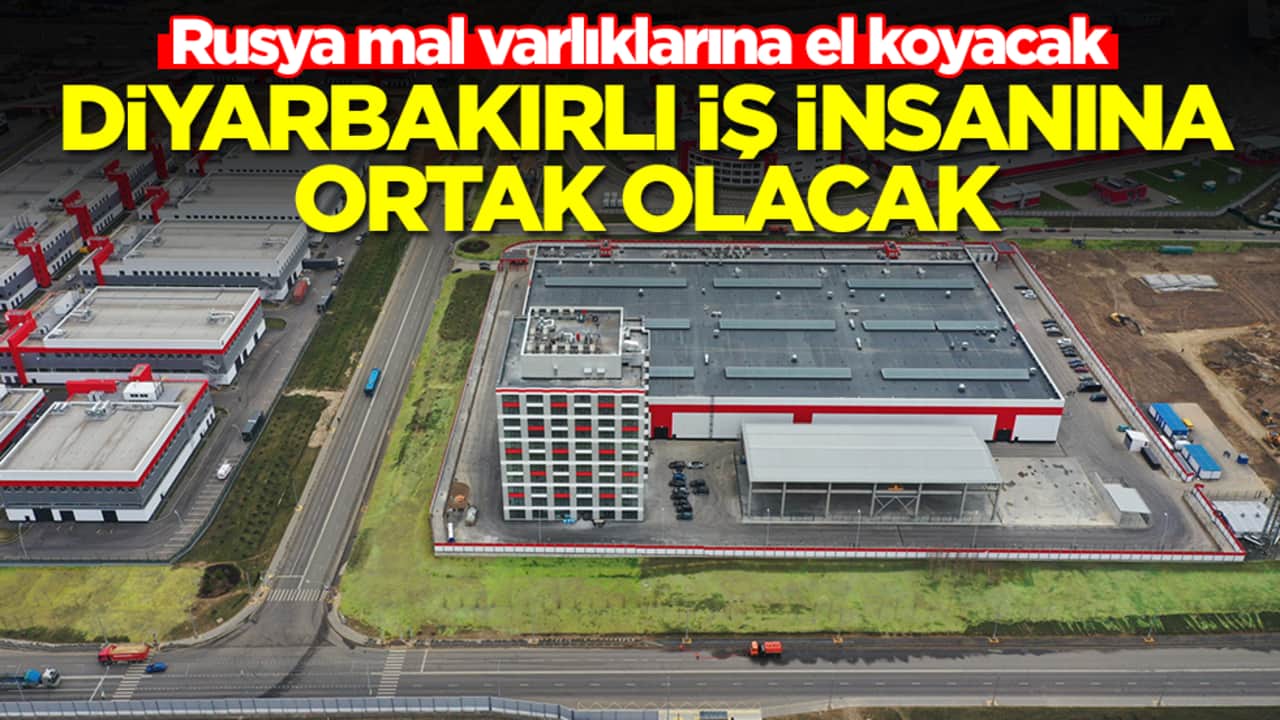 Rusya mal varlıklarına el koyacak: Diyarbakırlı iş insanına ortak olacak