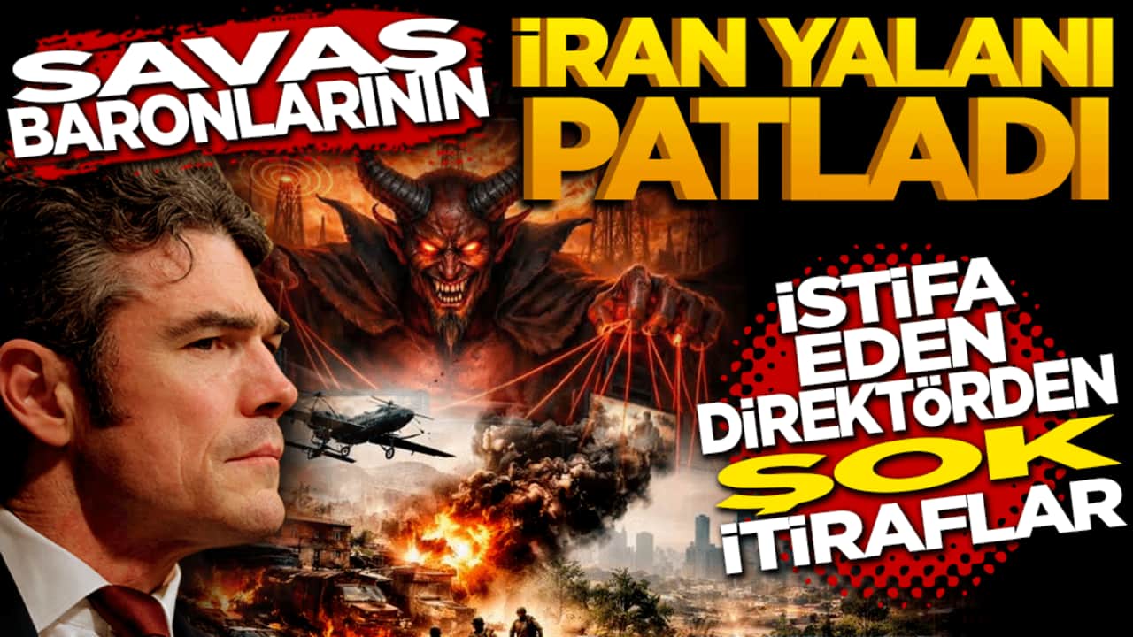 Savaş baronlarının "İran" yalanı patladı: İstifa eden direktörden şok itiraflar!
