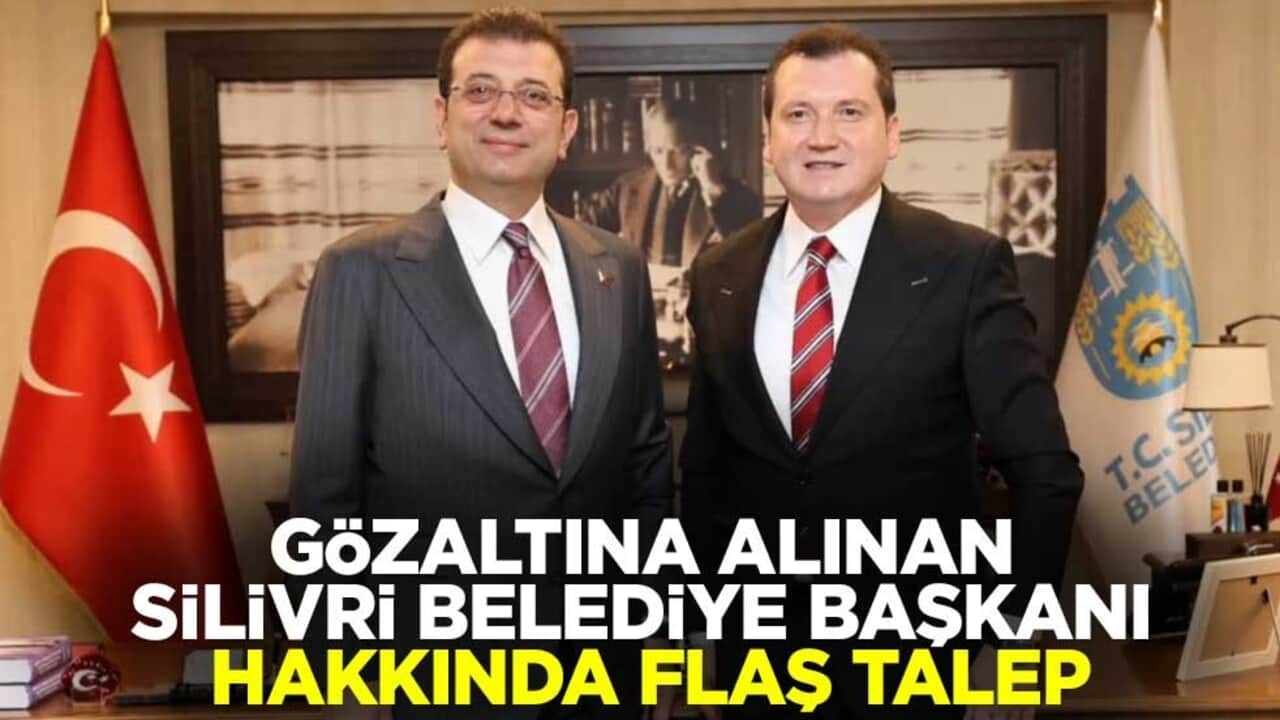 Silivri Belediye Başkanı Bora Balcıoğlu hakkında tutuklama talebi