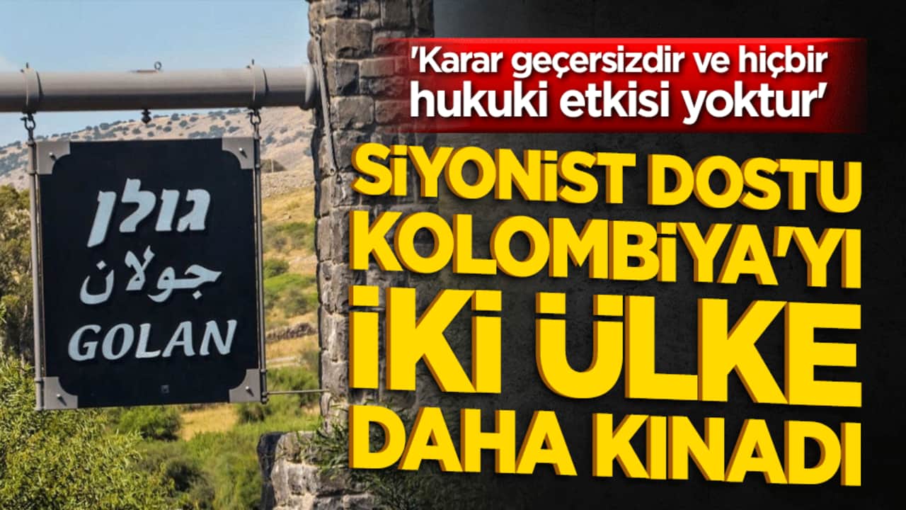 Siyonist dostu Kolombiya'yı iki ülke daha kınadı!