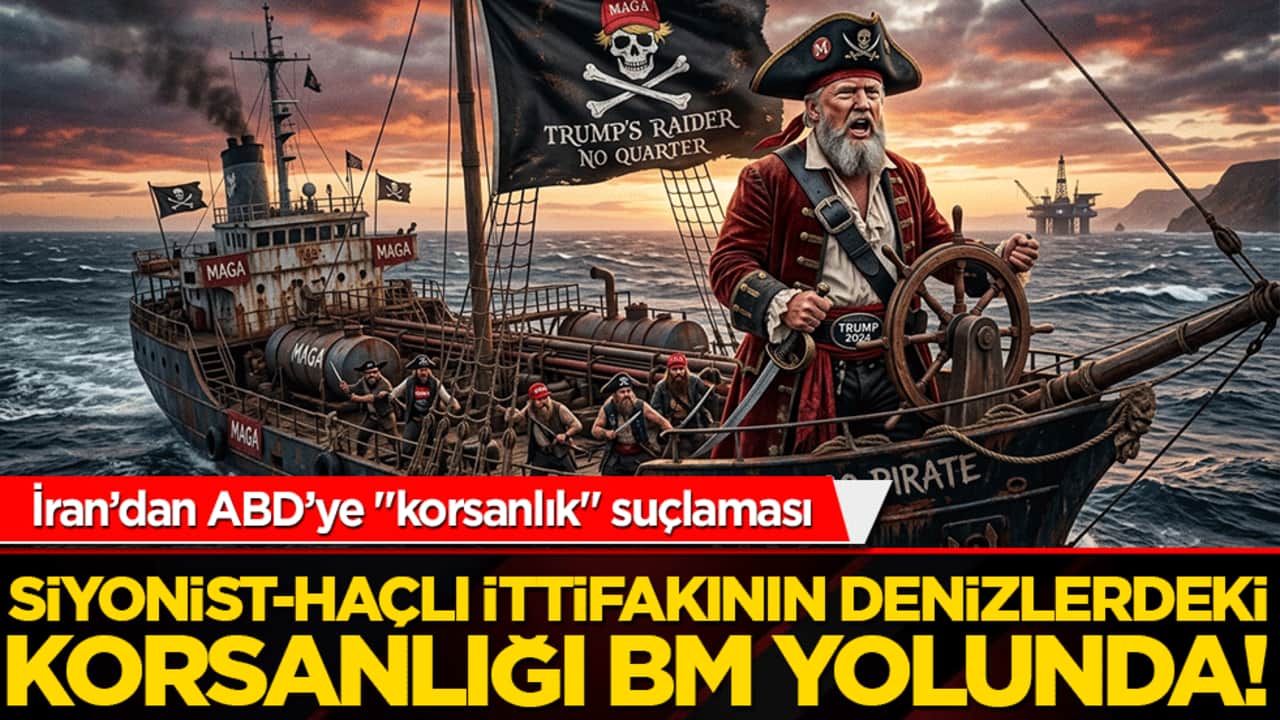 Siyonist-Haçlı ittifakının denizlerdeki korsanlığı BM yolunda! İran’dan ABD’ye "korsanlık" suçlaması
