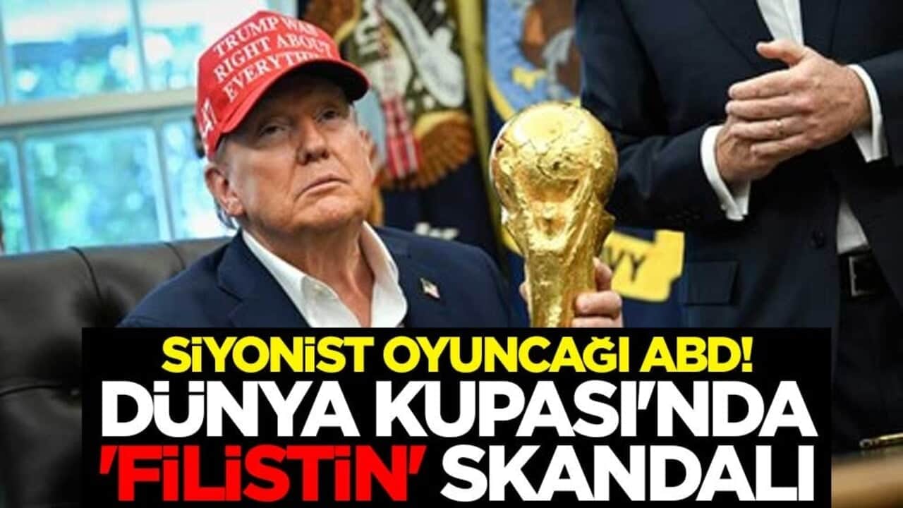 Siyonist oyuncağı ABD! Dünya Kupası'nda 'Filistin' skandalı