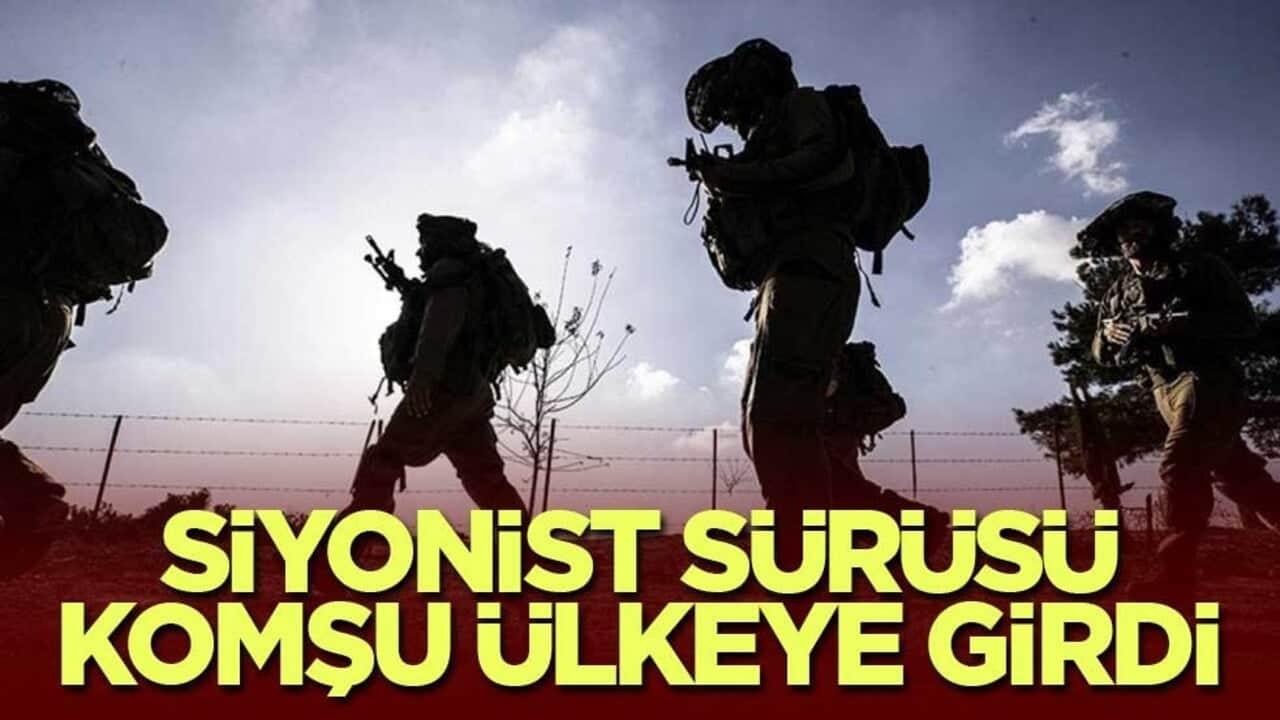Siyonist sürüsü komşu ülkeye girdi