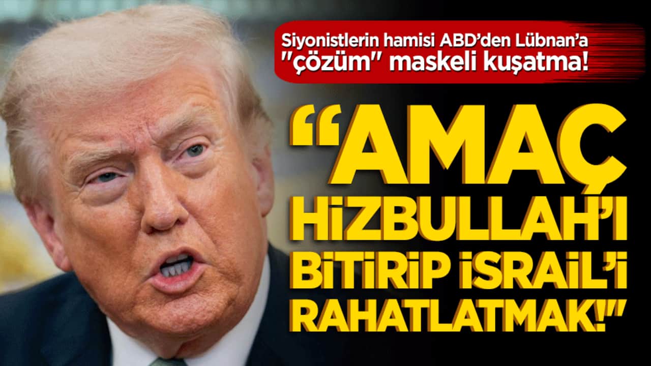 Siyonistlerin hamisi ABD’den Lübnan’a "çözüm" maskeli kuşatma! 14-15 Mayıs'ta masaya oturacaklar: "Amaç Hizbullah’ı bitirip İsrail’i rahatlatmak!"