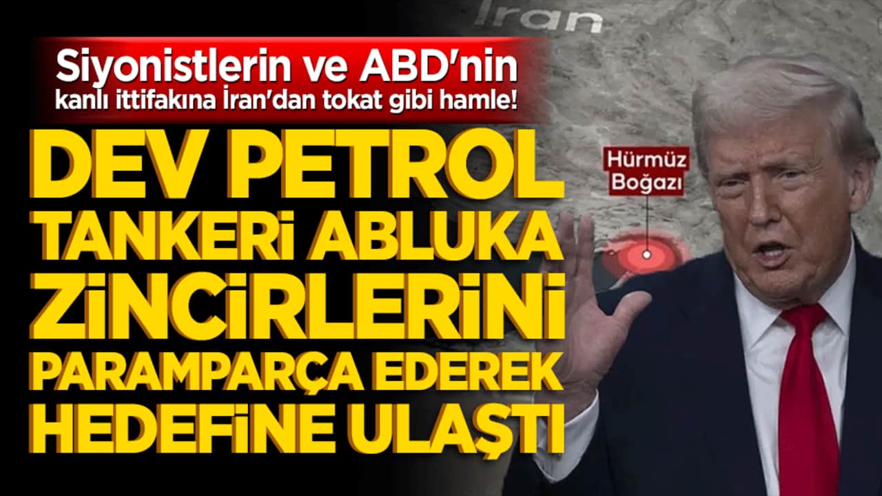 Siyonistlerin ve ABD'nin kanlı ittifakına İran'dan tokat gibi hamle! Dev petrol tankeri abluka zincirlerini paramparça ederek hedefine ulaştı!