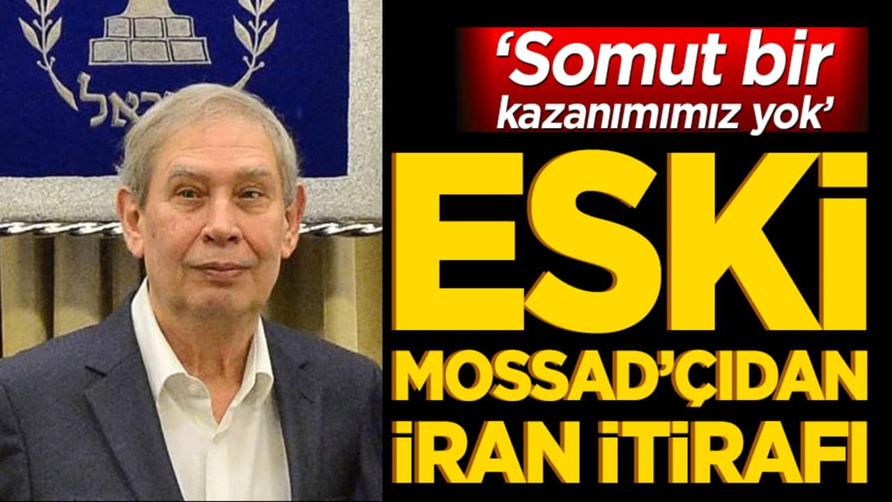 ‘Somut bir kazanımımız yok’ Eski Mossad’çıdan İran itirafı
