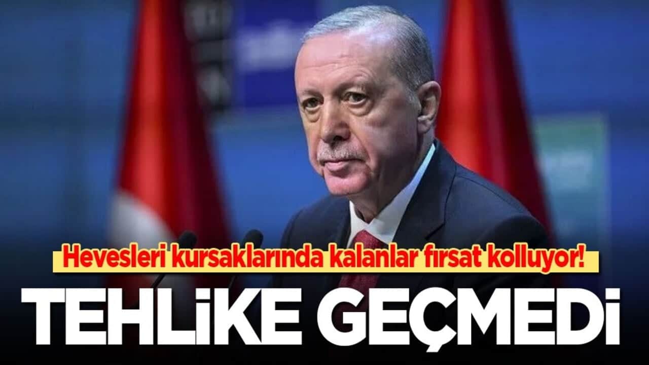 Cumhurbaşkanı Erdoğan'dan FETÖ uyarısı: Hevesleri kursaklarında kalanlar fırsat kolluyor! Tehlike geçmedi