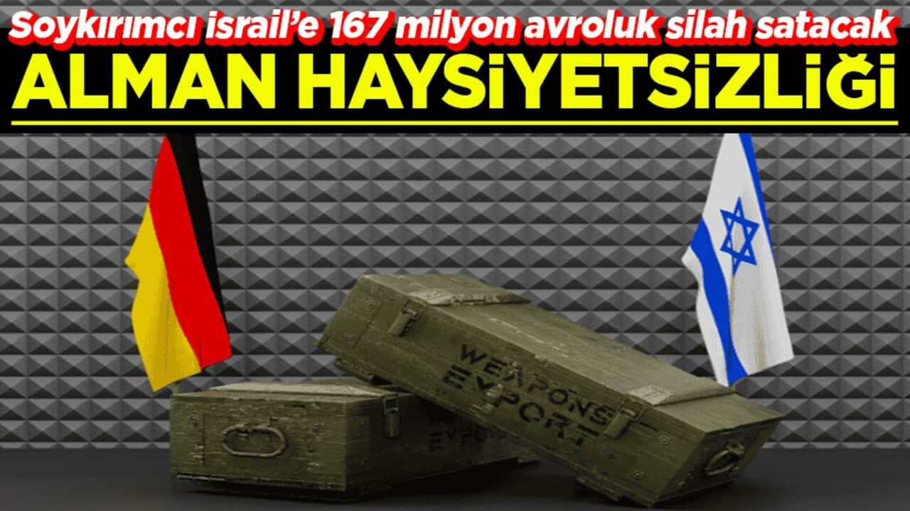 Soykırımcı İsrail’e 167 milyon avroluk silah satacak Alman haysiyetsizliği