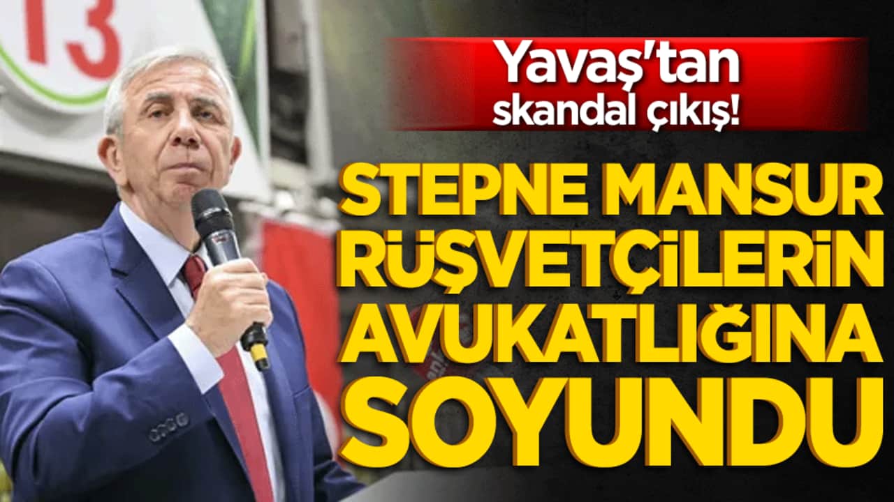 Stepne Mansur rüşvetçilerin avukatlığına soyundu