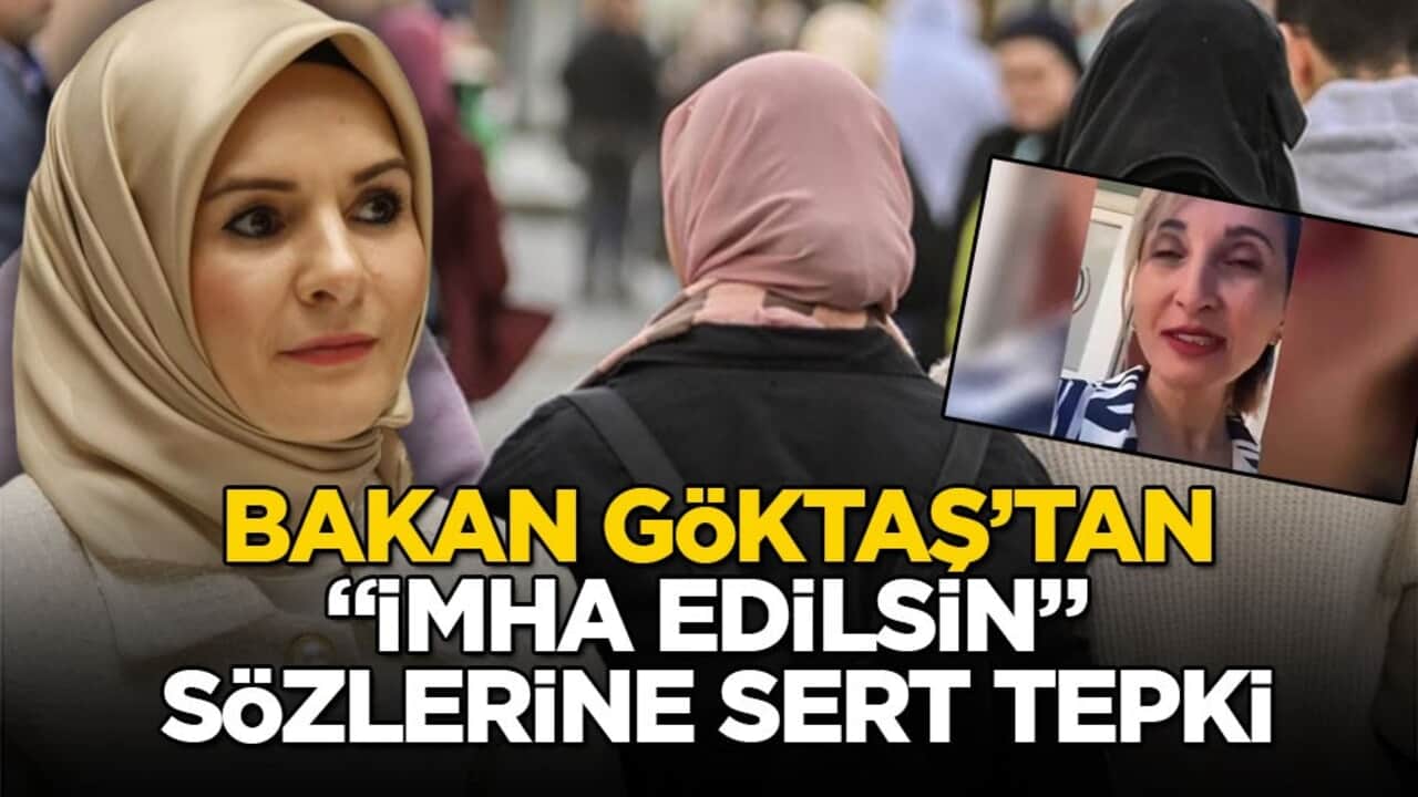 Suç duyurusu yapılacak! Bakan Göktaş’tan "imha edilsin" sözlerine sert tepki