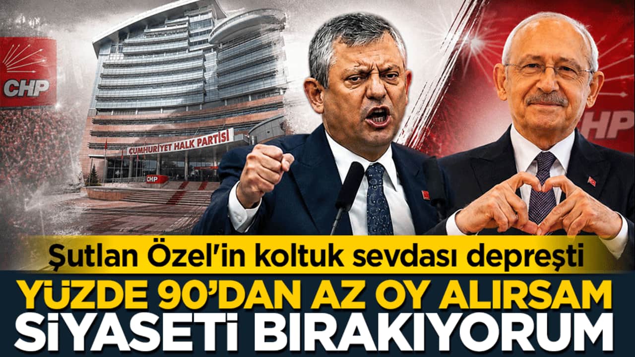 Şutlan Özel'in koltuk sevdası depreşti: Yüzde 90'dan az oy alırsam siyaseti bırakıyorum