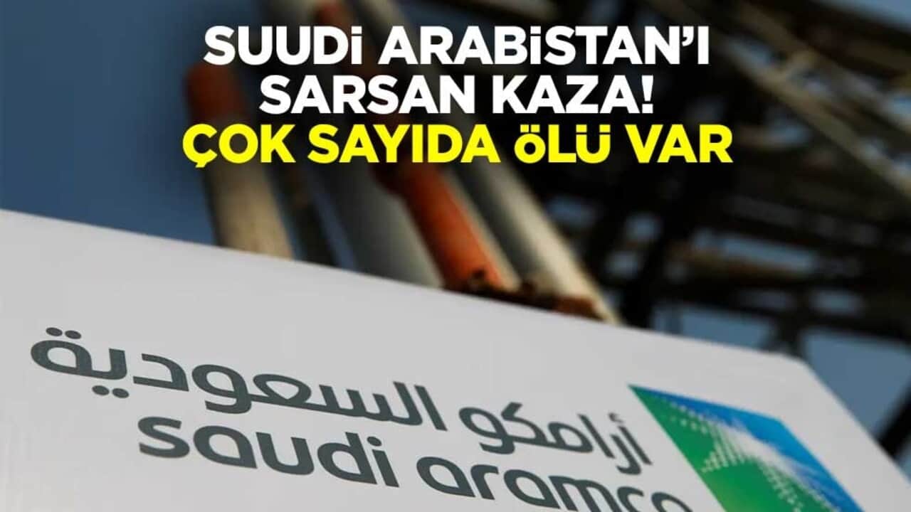 Suudi Arabistan’ı sarsan kaza! Çok sayıda ölü var