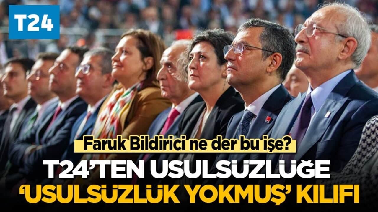 T24’ten usulsüzlüğe ‘Usulsüzlük yokmuş’ kılıfı! Faruk Bildirici ne der bu işe?